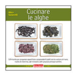 Cucinare le alghe
