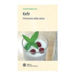 Kefir il fermento della salute